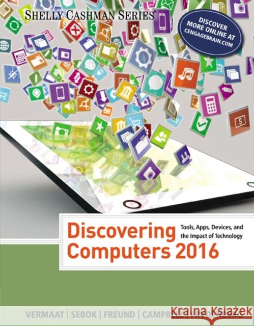 Discovering Computers (C)2016  9781305391857 Course Technology - książka