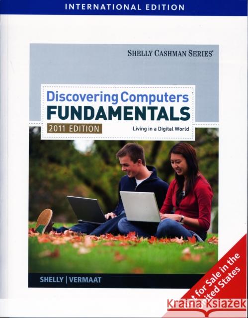 Discovering Computers: Fundamentals Shelly, Gary B. 9781439081198 SOUTH WESTERN COLLEGE - książka