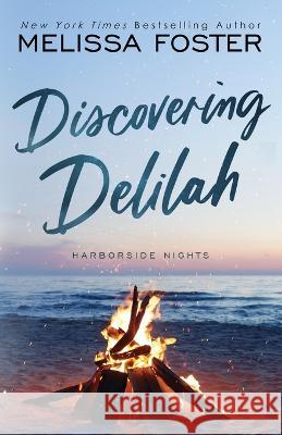 Discovering Delilah (An LGBT Love Story) Melissa Foster 9781948004213 World Literary Press - książka