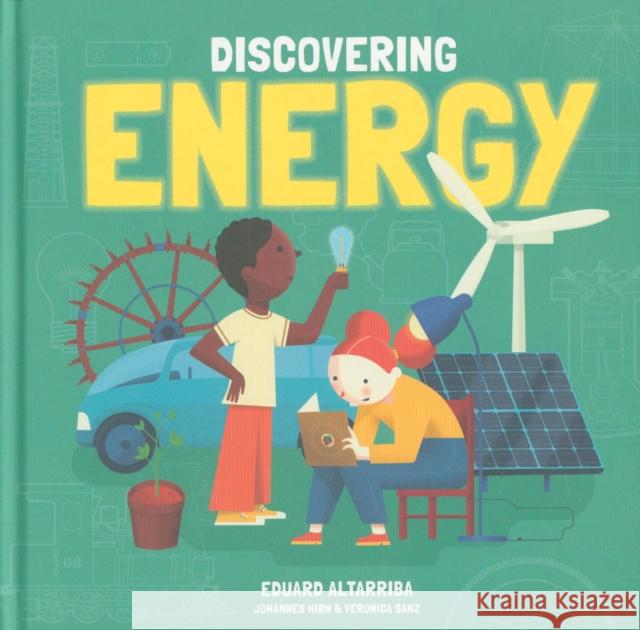 Discovering Energy Eduard Altarriba 9781787080485 Button Books - książka