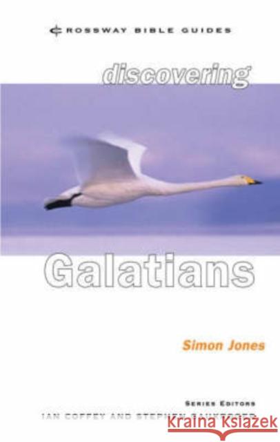DISCOVERING GALATIANS Simon Jones 9781856842273 INTER-VARSITY PRESS - książka