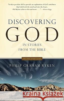 Discovering God in Stories from the Bible Philip Graham Ryken 9781596381711 P & R Publishing - książka