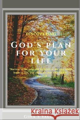 Discovering God's Plan For Your Life Gina S. Valdez 9781089368021 Independently Published - książka