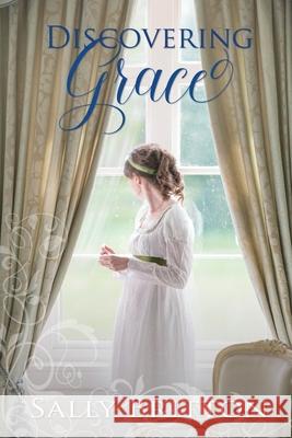 Discovering Grace: A Regency Romance Sally Britton 9781947005181 Blue Water Books - książka