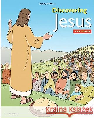 Discovering Jesus, The Word: Children's Bible Picanyol 9781451553963 Createspace - książka