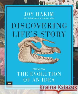 Discovering Life's Story: The Evolution of an Idea Joy Hakim 9781536222944 Miteen Press - książka