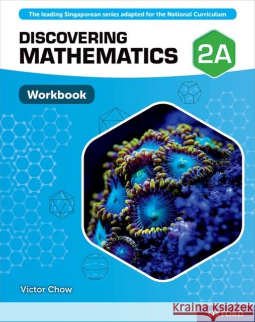 Discovering Mathematics: Workbook 2A Victor Chow   9780198421986 Oxford University Press - książka