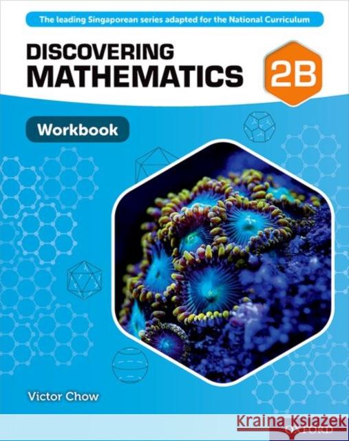 Discovering Mathematics: Workbook 2B Victor Chow   9780198421955 Oxford University Press - książka