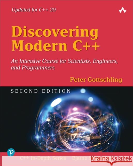Discovering Modern C++ Peter Gottschling 9780136677642 Pearson Education (US) - książka