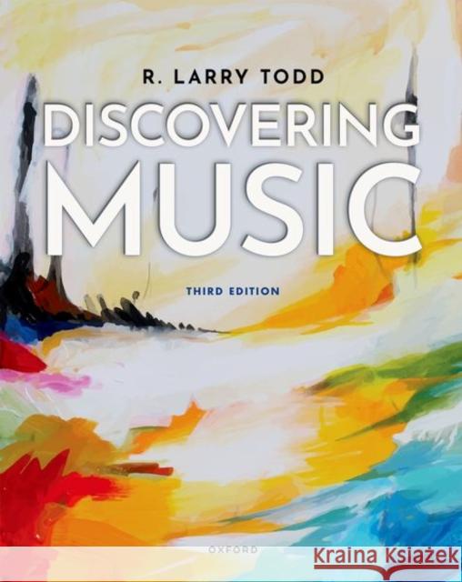 Discovering Music Todd, R. Larry 9780197611159 Oxford University Press, USA - książka