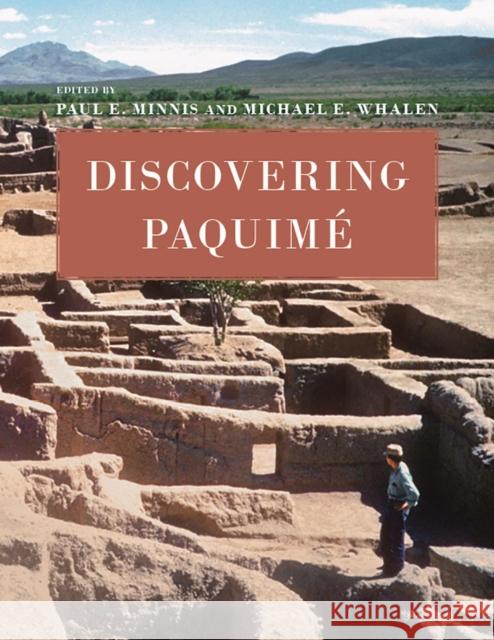 Discovering Paquimé Minnis, Paul E. 9780816534012 University of Arizona Press - książka