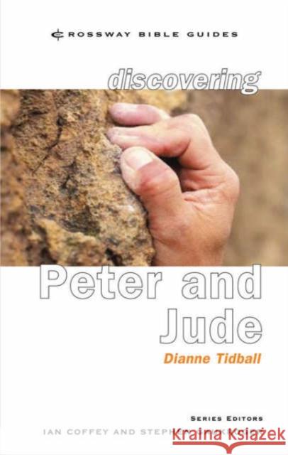 Discovering Peter and Jude : Be Strong, Firm and Steadfast! Dianne Tidball 9781856842280 INTER-VARSITY PRESS - książka