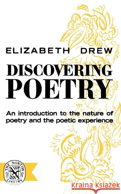 Discovering Poetry Elizabeth Drew 9780393001105 W. W. Norton & Company - książka