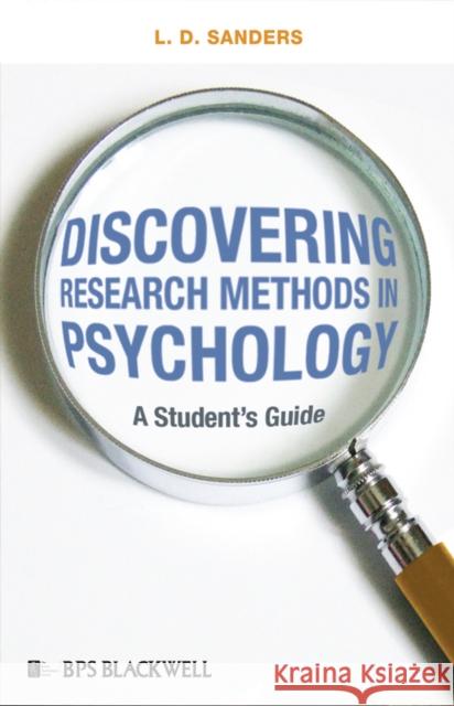 Discovering Research Methods in Psychology: A Student's Guide Sanders, L. D. 9781405175302 JOHN WILEY AND SONS LTD - książka