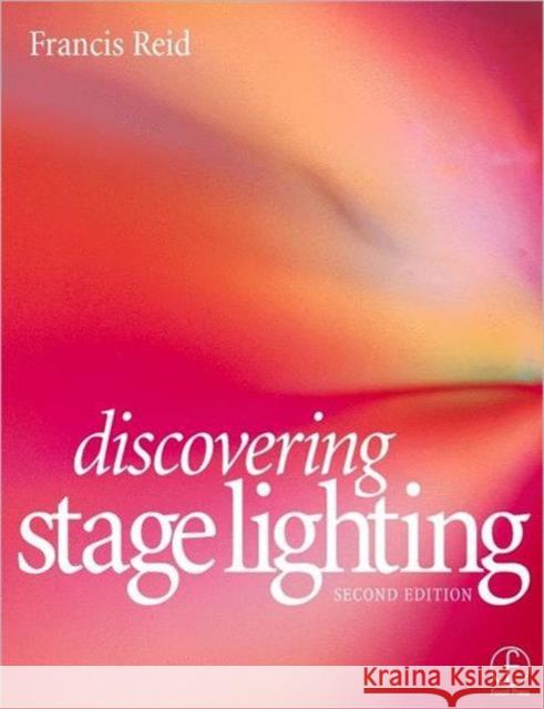 Discovering Stage Lighting Francis Reid 9780240515458 Focal Press - książka