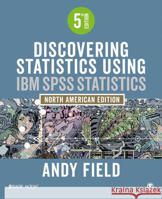 Discovering Statistics Using IBM SPSS Statistics Andy Field 9781526436566 Sage Publications Ltd - książka