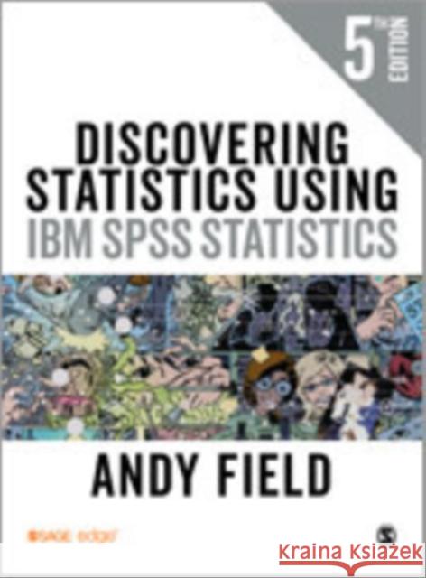 Discovering Statistics Using IBM SPSS Statistics Andy Field   9781526445766 SAGE Publications Ltd - książka