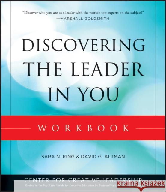 Discovering the Leader in You Workbook Sara N. King David Altman Robert J. Lee 9780470605318 Jossey-Bass - książka