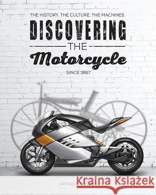 Discovering the Motorcycle Ensanian, Armand 9780996391900 Equus Potentia Publishing - książka
