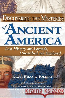 Discovering the Mysteries of Ancient America Frank Joseph Zechariah Sitchin Wayne May 9781564148421 New Page Books - książka