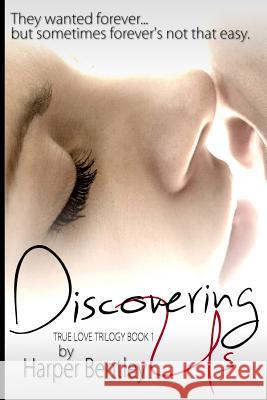 Discovering Us Harper Bentley 9781493587414 Createspace - książka