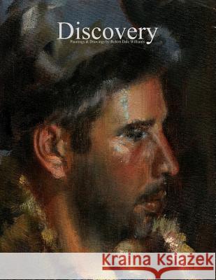 Discovery Robert Dale Williams 9780557174065 Lulu.com - książka