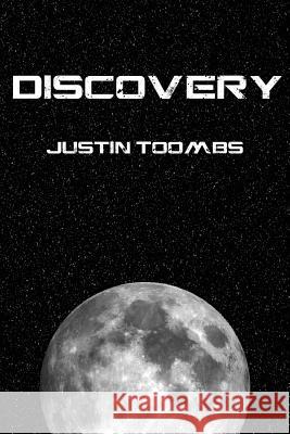 Discovery Justin Toombs 9781977669841 Createspace Independent Publishing Platform - książka