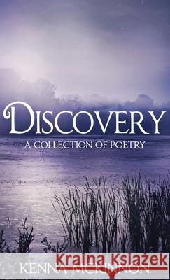 Discovery: A Collection of Poetry Kenna McKinnon 9784867520130 Next Chapter - książka