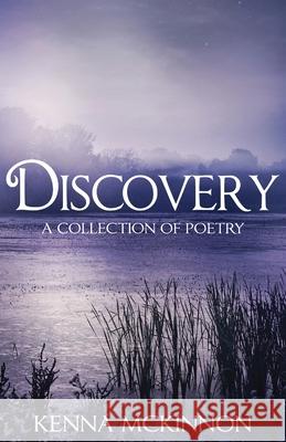 Discovery: A Collection of Poetry Kenna McKinnon 9784867520147 Next Chapter - książka