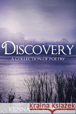 Discovery: A Collection of Poetry Kenna McKinnon 9784867520178 Next Chapter - książka