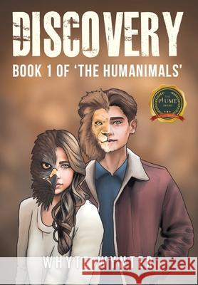 Discovery: Book 1 of 'The Humanimals' Whyte Wynter 9798891005020 Writers Republic LLC - książka