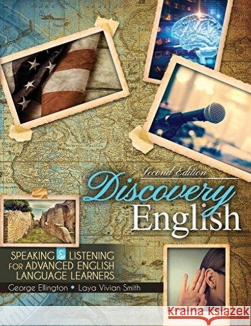 Discovery English: Speaking and Listening for Advanced English Language Learners Ellington-Smith 9781524951009 Kendall Hunt Publishing Company - książka