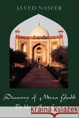 Discovery of Mirza Ghalib Javed Naseer 9781420861952 Authorhouse - książka