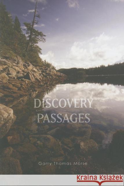 Discovery Passages Garry Thomas Morse 9780889226609 Talon Books - książka