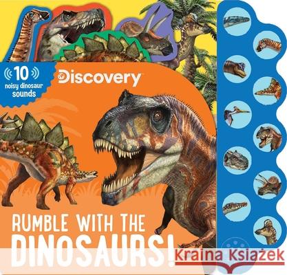 Discovery: Rumble with the Dinosaurs! Editors of Silver Dolphin Books 9781684126859 Silver Dolphin Books - książka