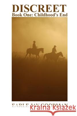 DISCREET - Book One: Childhood's End E J Goodman 9780615868790 Valour Press - książka