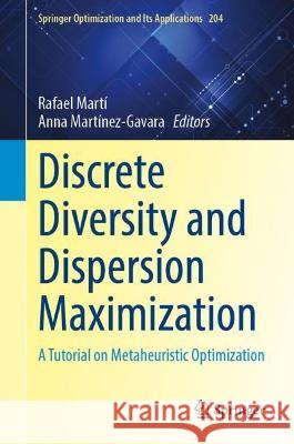 Discrete Diversity and Dispersion Maximization  9783031383090 Springer International Publishing - książka