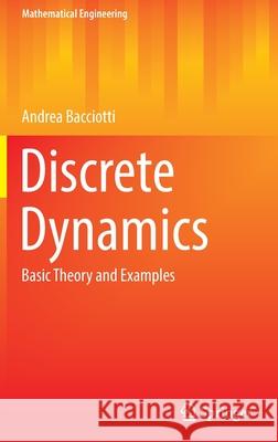 Discrete Dynamics: Basic Theory and Examples Andrea Bacciotti 9783030950910 Springer - książka