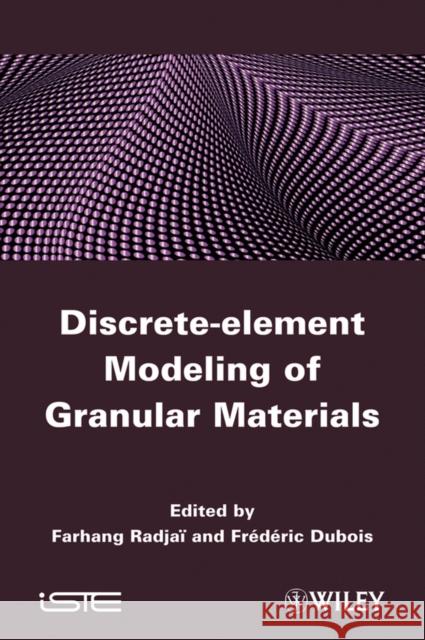 Discrete-Element Modeling of Granular Materials Radjaï, Farhang 9781848212602  - książka