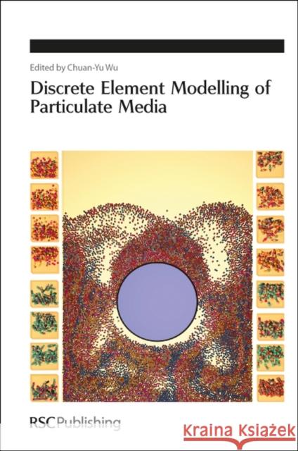 Discrete Element Modelling of Particulate Media  9781849733601 Royal Society of Chemistry - książka