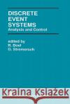 Discrete Event Systems: Analysis and Control Boel, R. 9780792378976 Kluwer Academic Publishers