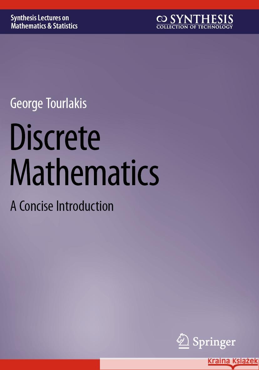 Discrete Mathematics George Tourlakis 9783031304903 Springer International Publishing - książka