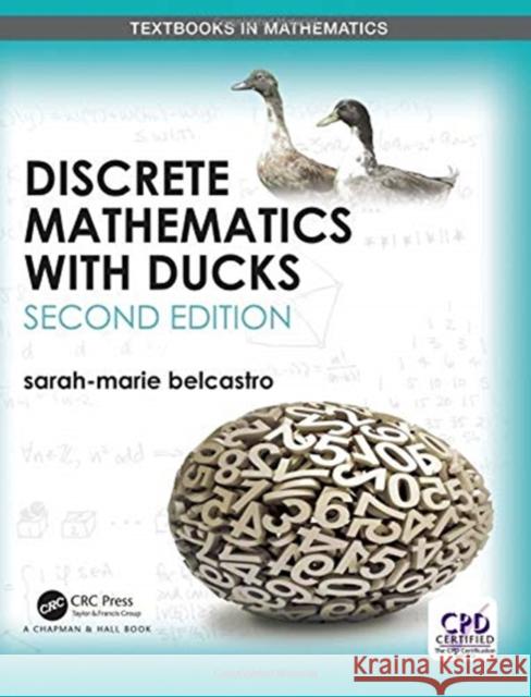 Discrete Mathematics with Ducks Sarah-Marie Belcastro 9781138052598 CRC Press - książka