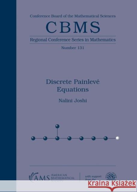 Discrete Painleve Equations Nalini Joshi 9781470450380 Eurospan (JL) - książka