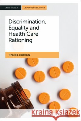 Discrimination, Equality and Health Care Rationing Rachel Horton 9781529231946 Bristol University Press - książka