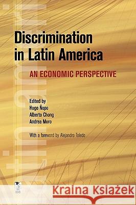 Discrimination in Latin America: An Economic Perspective Toledo, Alejandro 9780821378359 World Bank Publications - książka