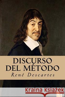 Discurso del Método Descartes, Rene 9781537206851 Createspace Independent Publishing Platform - książka