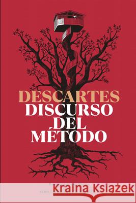 Discurso del Método Descartes, René 9788418395239 Editorial Alma - książka