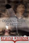 Discurso Sobre O Metodo Rene Descartes   9788571752108 Garnier Editora