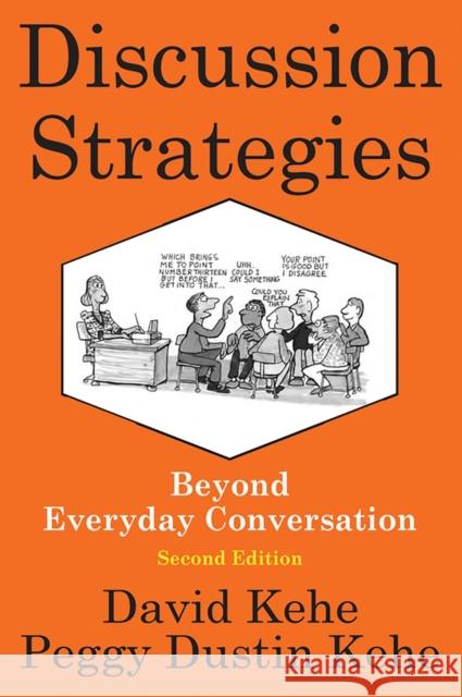 Discussion Strategies: Beyond Everyday Conversation David Kehe 9780866473309 Pro Lingua Learning - książka